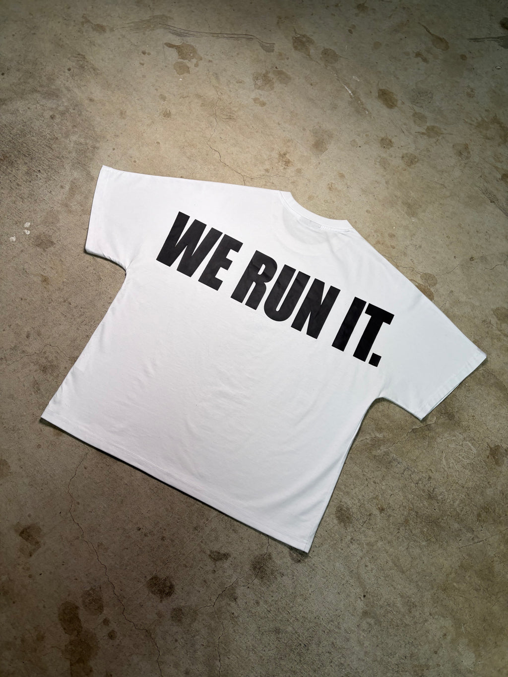 "WE RUN IT" shirts